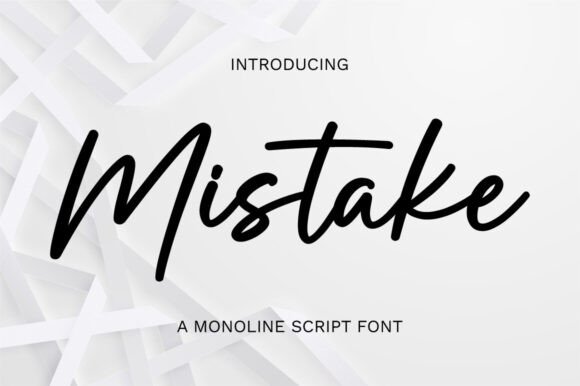 Mistake: A Script Font with Delicate Refinement