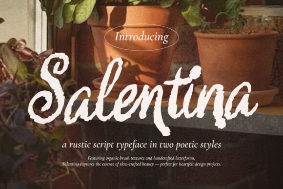 Salentina: A Script Font for Authentic, Handcrafted Design