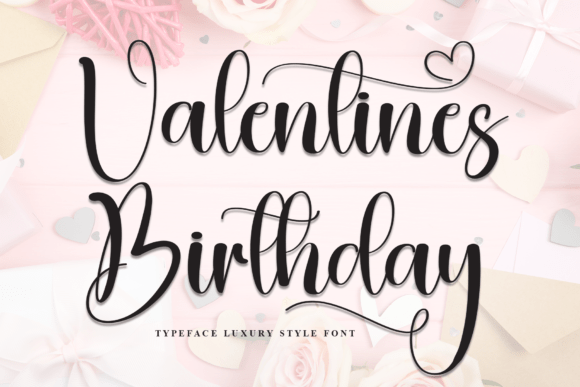 The Warmth of Valentines Birthday Font