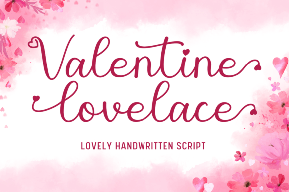 Valentine Lovelace: A Script Font for Heartfelt Design