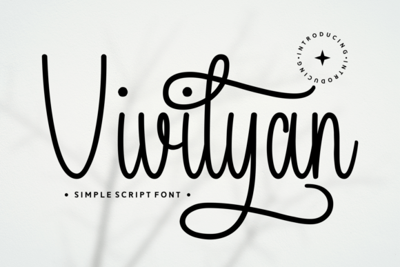 Vivilyan: A Script Font for Warm and Inviting Designs